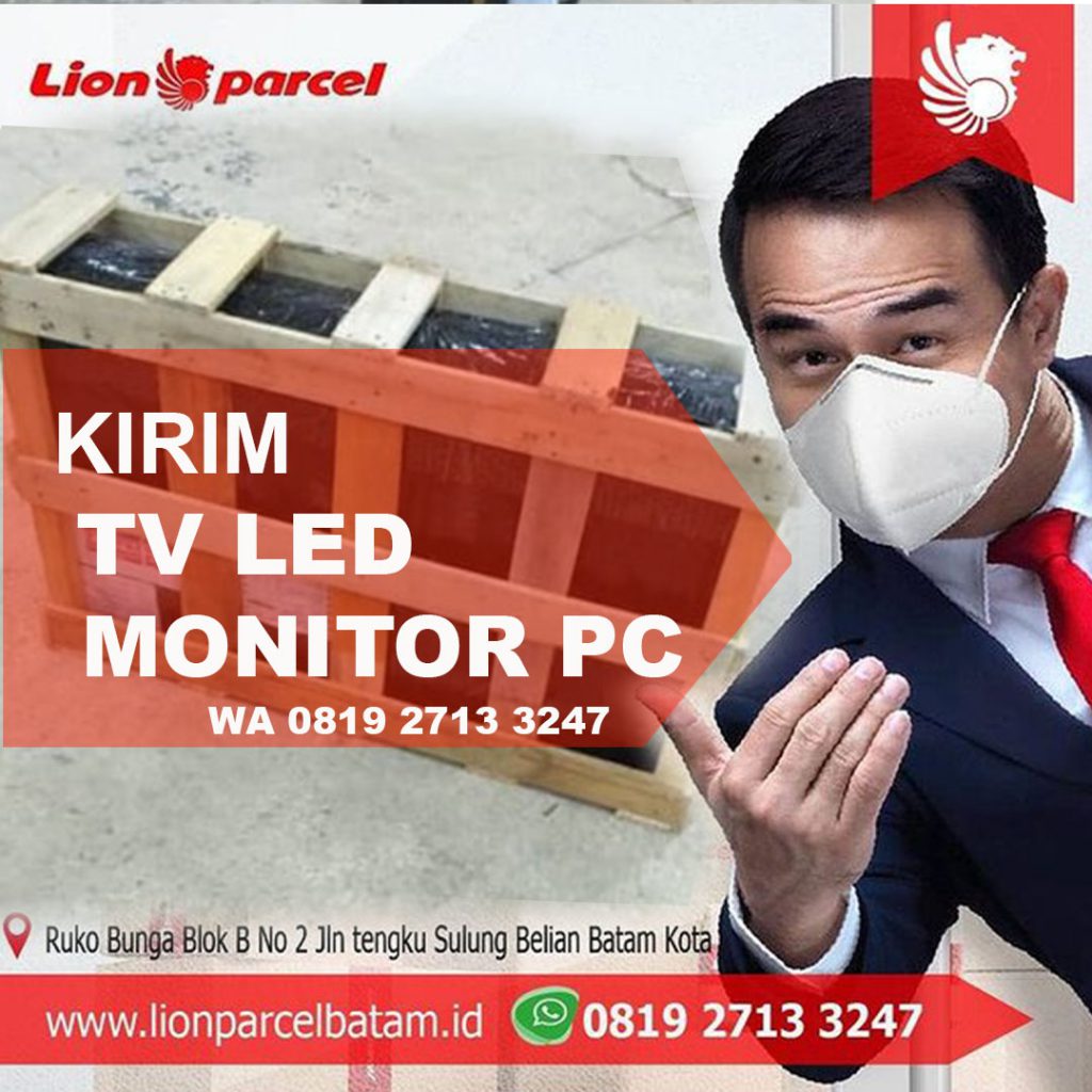 KIRIM TV LED PAKAI LION PARCEL BATAM